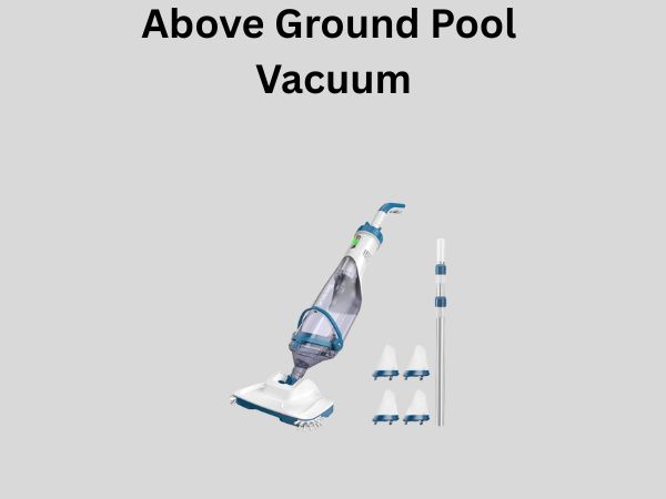 Above Ground Pool Vacuum