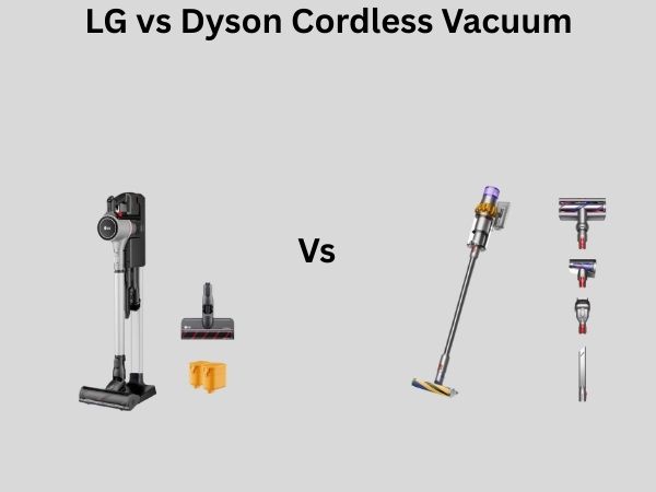 LG vs Dyson Cordless Vacuum