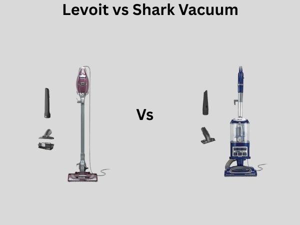 Levoit vs Shark Vacuum